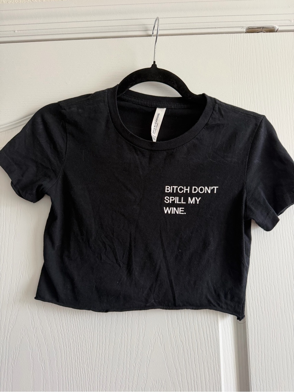 Black Graphic Crop Tee - "B**** Don't Spill My Wine."